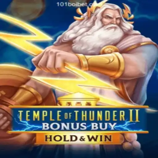 Unlock the Excitement of TempleofThunderIIBonusBuy: A Thrilling Casino Adventure